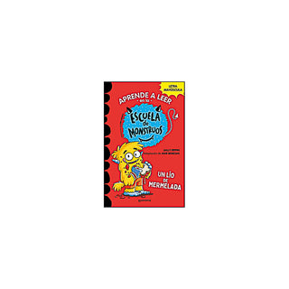 Aprender A Leer En La Escuela Monstruos 2. Un Lio De Mermelada