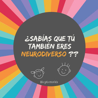 Sabías que tú también eres Neurodiverso??