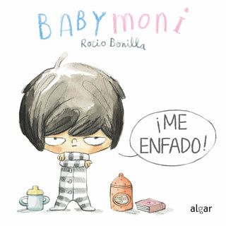 Portada del libro Babymoni. ¡Me enfado! de Rocio Bonilla