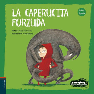 Portada del libro cuentos desexplicados - CAPERUCITA FORZUDA, LA de Vivim Del Cuentu