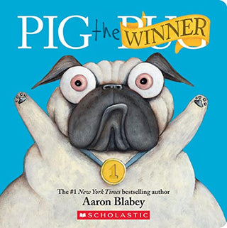 Portada del libro Pig the pug Winner de Aaron Blabey