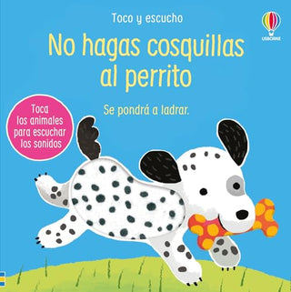 toco y escucho - NO HAGAS COSQUILLAS AL PERRITO