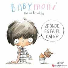 Portada del libro Babymoni. ¿Dónde está el osito? de Rocio Bonilla Raya