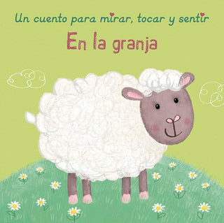 un cuento para mirar  tocar y sentir - EN LA GRANJA