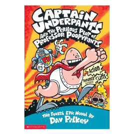 Captain Underpants #4 and the Perilous Plot of Professor Poopypants