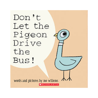 Pigeon: Dont let the Pigeon drive the bus!