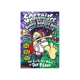 Captain Underpants PB #6 and the Big Bad Battle of the Bionic Booger Boy Part 1