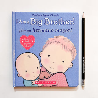 Bilingue: i am a big brother! ¡soy un hermano mayor! (Inglés)