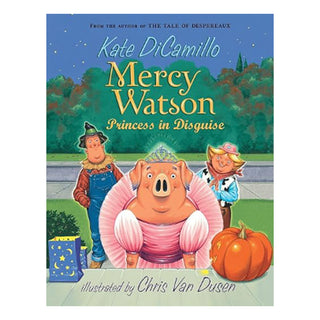 Mercy Watson book #4 princess in disguise