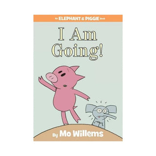 Elephant & Piggie: I am Going!