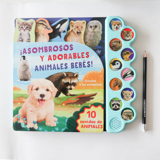 Libro sonoro - 10 sonidos de asombrosos y adorables animales bebes