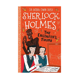 Portada del libro The Engineer's Thumb (The Sherlock Holmes Children's Collection) de Sir Arthur Conan Doyle