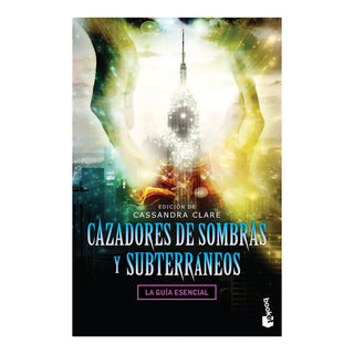 Cazadores de sombras y subterráneos