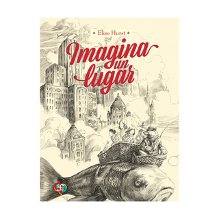 Portada del libro Imagina un lugar de Hurst, Elise