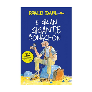Portada del libro Mi amigo el gigante (El gran gigante bonachón) de Roald Dahl