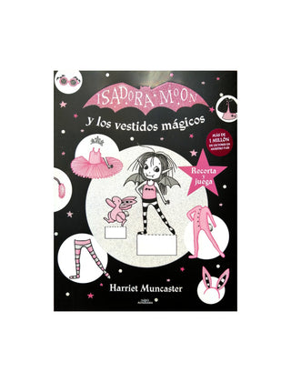 Isadora Moon y los vestidos mágicos