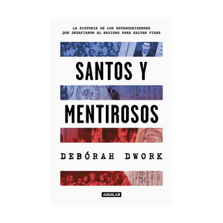Portada del libro Santos y mentirosos de Debórah Dwork (Autor)