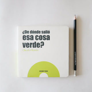 De donde salió esa cosa verde?