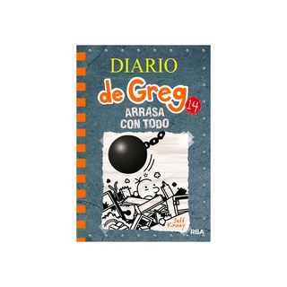 Portada del libro DIARIO DE GREG 14. ARRASA CON TODO de Jeff Kinney