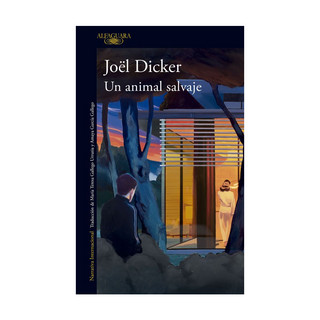 Portada del libro UN ANIMAL SALVAJE de Joël Dicker