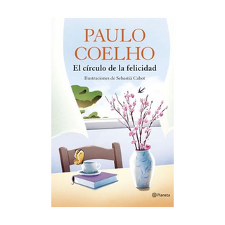 Portada del libro El círculo de la felicidad de Paulo Coelho