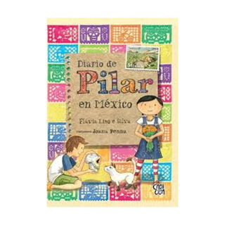 Portada del libro Diario de Pilar en México. de Flávia Lins e Silva