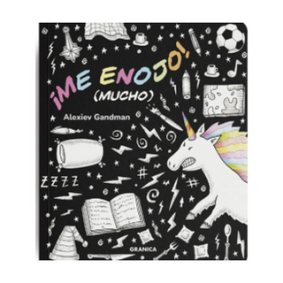 Portada del libro ¡ME ENOJO! (MUCHO) de Alexiev Gandman