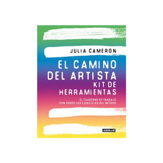 Portada del libro El camino del artista. Kit de herramientas de Julia Cameron;María del Mar López Gil