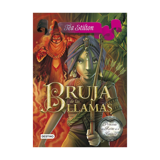 Portada del libro Princesas del Reino de la Fantasía 8. Bruja de las Llamas de Tea Stilton