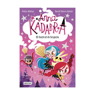 Portada del libro Anna Kadabra 8. El festival de brujería de Pedro Mañas