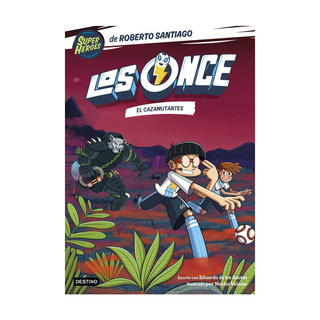 Portada del libro Los Once 7. El Cazamutantes de Roberto Santiago, Eduardo de los Santos Molina