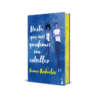 Portada del libro Hasta que nos quedemos sin estrellas. Edición de b de Inma Rubiales