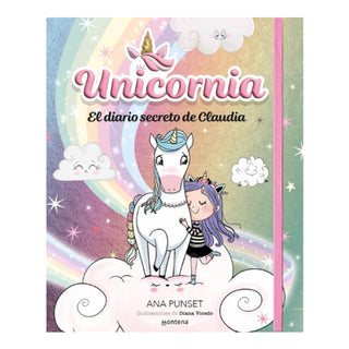 Unicornia. El Diario Secreto De Claudia