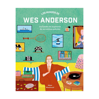 Portada del libro Los mundos de Wes Anderson de Adam Woodward