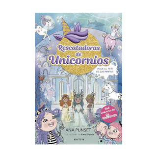 Portada del libro Rescatadoras de Unicornios 7 - Viaje al País de las Ninfas de Ana Punset