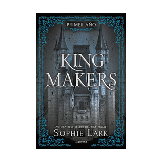 Portada del libro KING MAKERS (KINGMAKERS 1) de SOPHIE LARK
