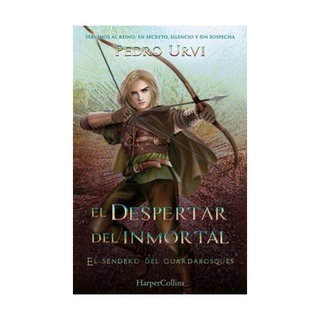 Portada del libro El Despertar del Inmortal (El Sendero del Guardabosques, Libro 15) de Pedro Urvi