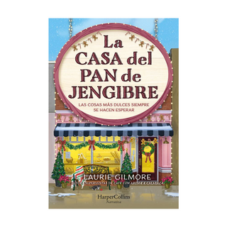 Portada del libro LA CASA DEL PAN DE JENGIBRE de GILMORE,LAURIE