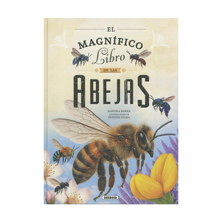 Portada del libro El magnífico libro de las abejas de Manuela Román;Pandora Palma