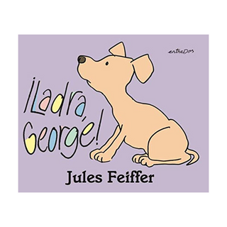 Portada del libro Ladra, George! de Jules Feiffer