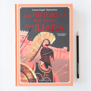 Las historias más bellas de la Ilíada