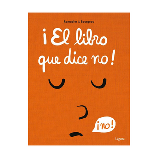 Portada del libro El Libro que Dice no! de Cédric Ramadier