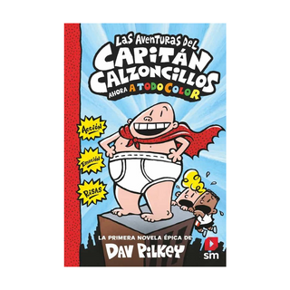 Portada del libro 1. Las Aventuras del Capitan Calzoncillos (Color) de Dav Pilkey