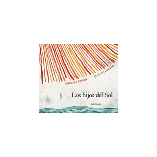 Portada del libro HIJOS DEL SOL, LOS de Micaela Chirif