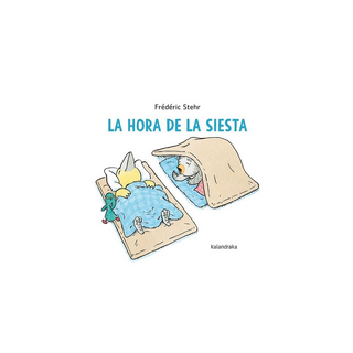 Portada del libro HORA DE LA SIESTA, LA de Frédéric Stehr