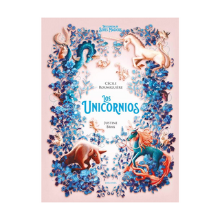 Portada del libro Enciclop. de seres magicos - UNICORNIOS, LOS de ROUMIGUIERE,CECILE