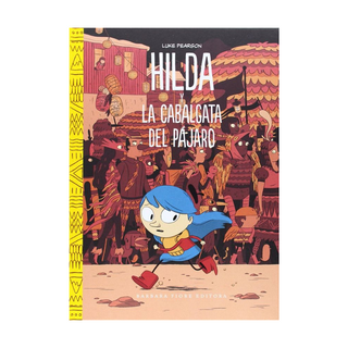 Portada del libro Hilda y la Cabalgata del Pájaro (Saga Hilda 3) de Pearson Luke