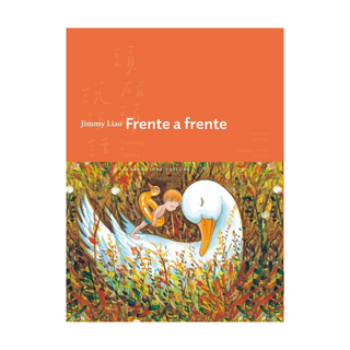 Portada del libro Frente a Frente de Jimmy Liao