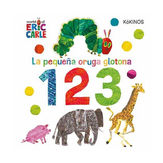 Portada del libro La Pequeña Oruga Glotona 1 2 3 de Eric Carle