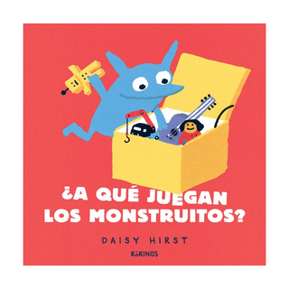 Portada del libro A QUE JUEGAN LOS MONSTRUITOS? de Daisy Hirst